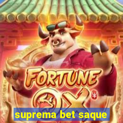 suprema bet saque