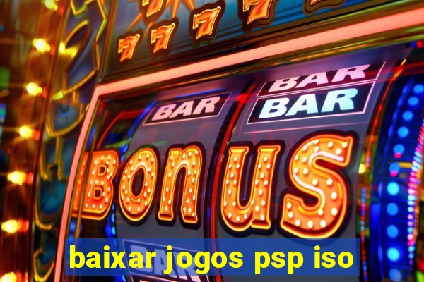 baixar jogos psp iso