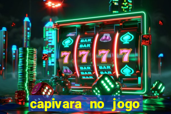 capivara no jogo do bicho