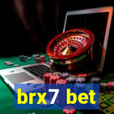 brx7 bet