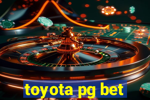 toyota pg bet