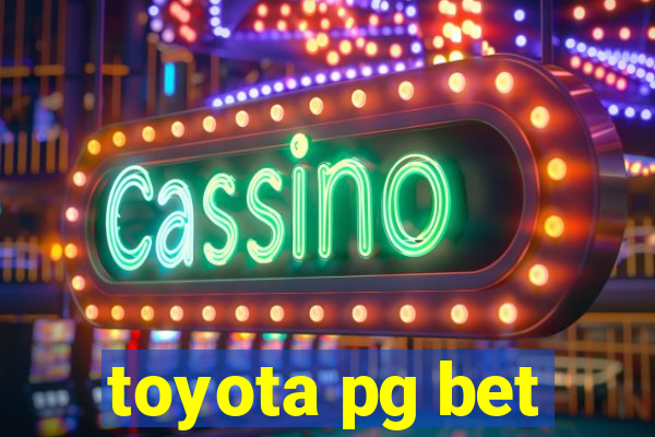 toyota pg bet