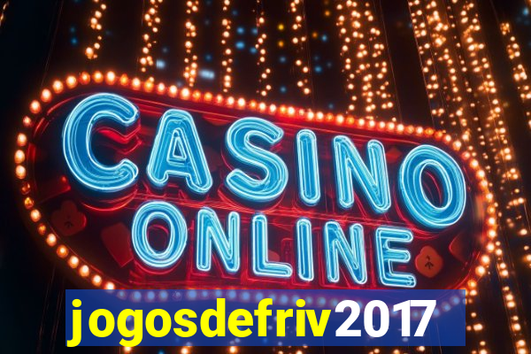 jogosdefriv2017