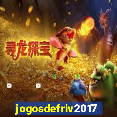 jogosdefriv2017