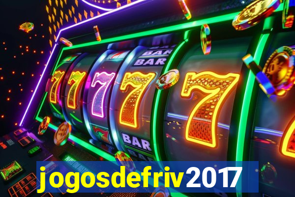 jogosdefriv2017