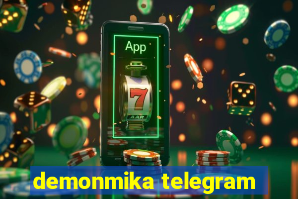 demonmika telegram