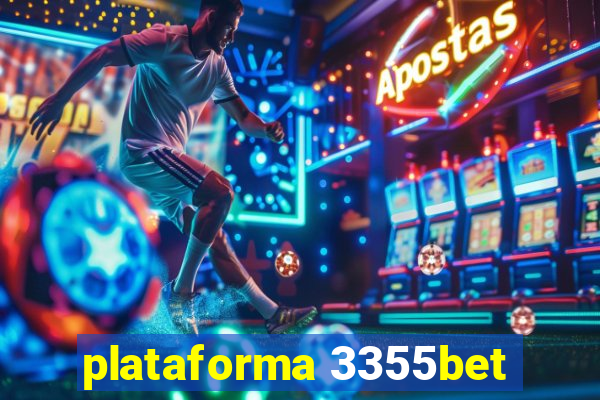 plataforma 3355bet