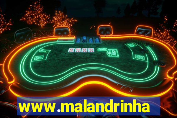 www.malandrinhas.net