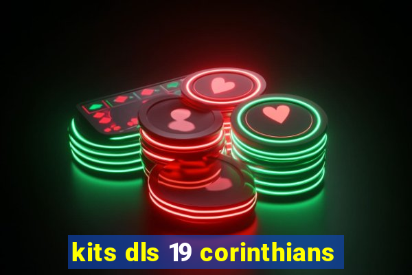 kits dls 19 corinthians