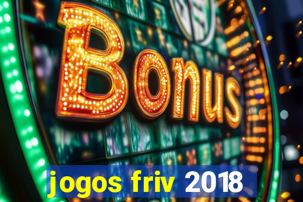 jogos friv 2018