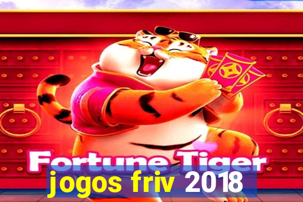 jogos friv 2018