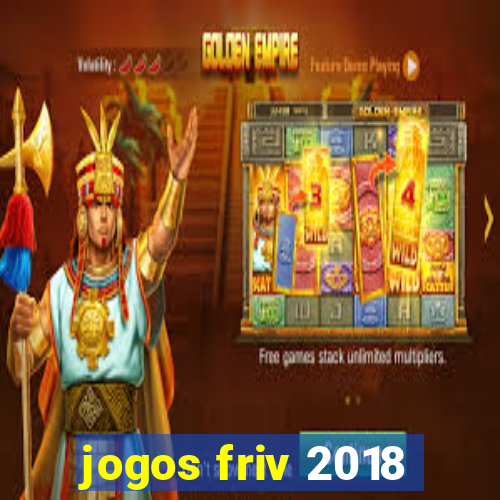 jogos friv 2018