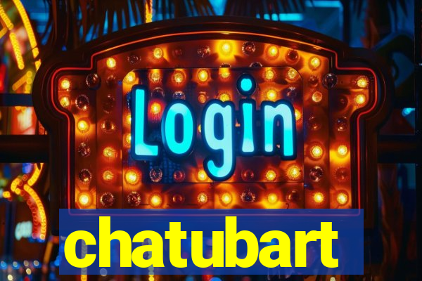 chatubart