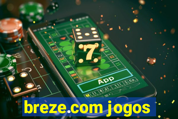 breze.com jogos