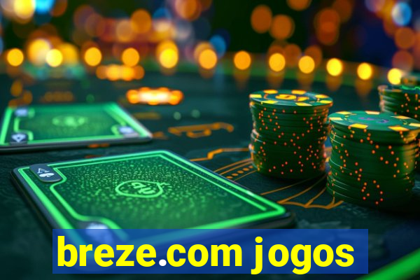 breze.com jogos