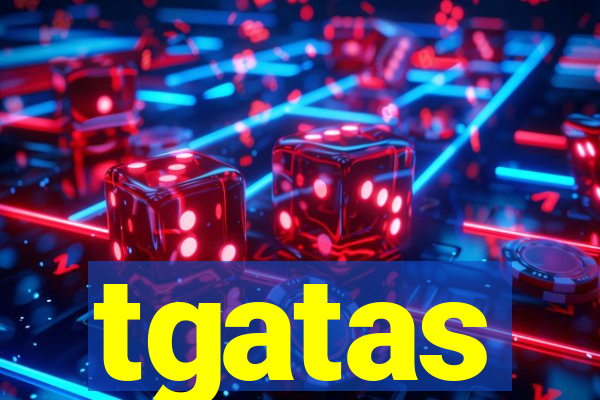 tgatas