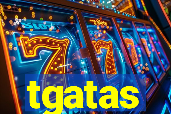 tgatas