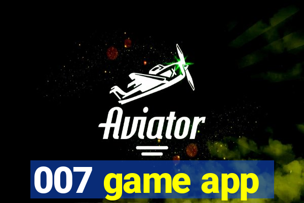 007 game app