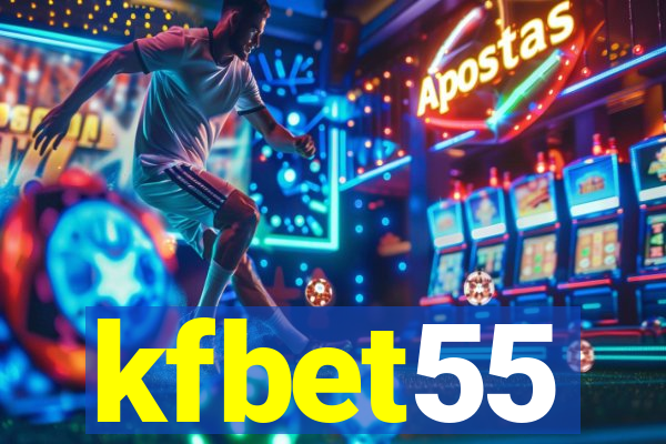 kfbet55