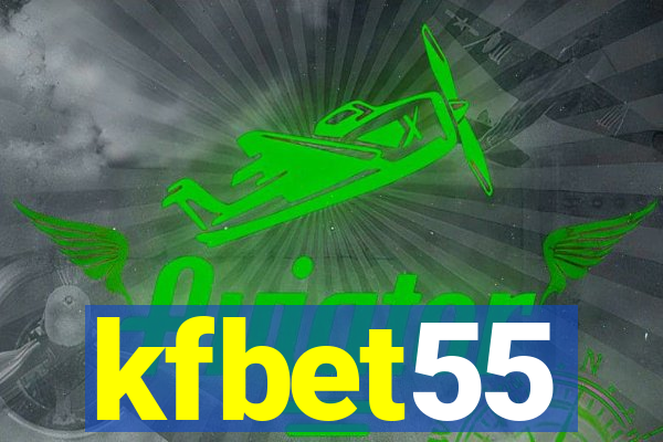 kfbet55