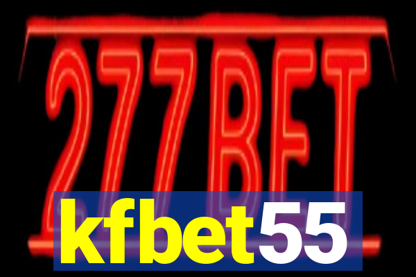 kfbet55