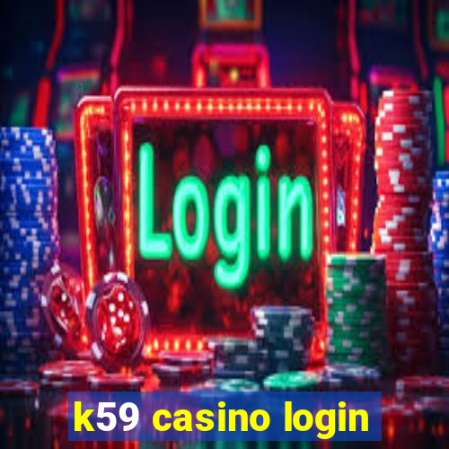 k59 casino login