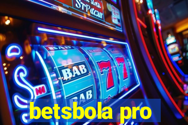 betsbola pro