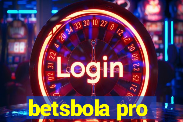 betsbola pro