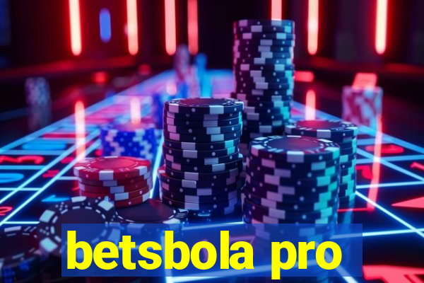 betsbola pro