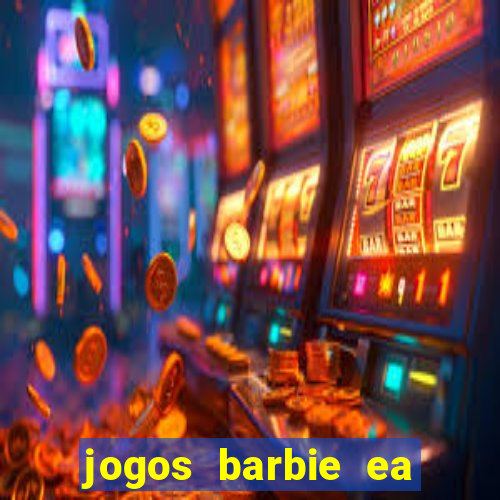 jogos barbie ea magia da moda