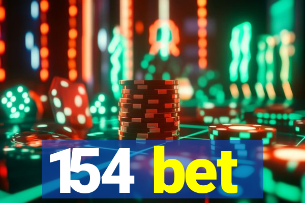 154 bet