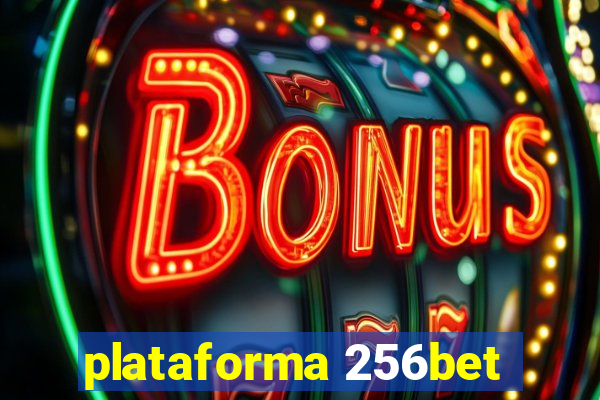 plataforma 256bet