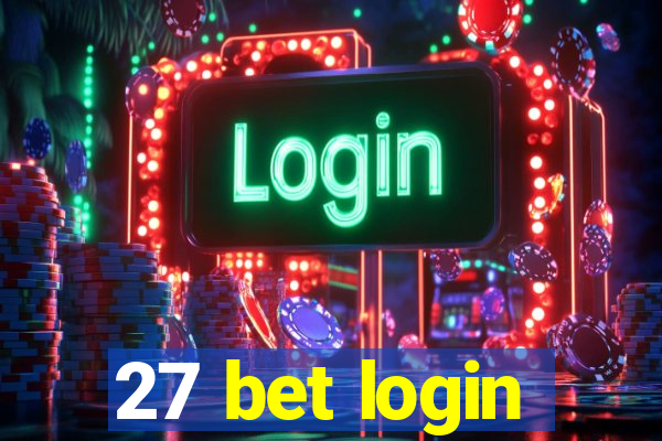 27 bet login