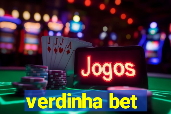 verdinha bet