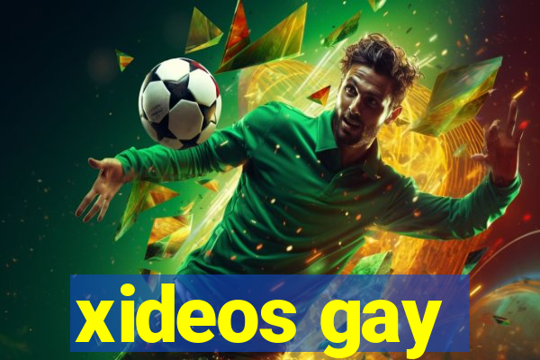 xideos gay