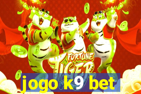 jogo k9 bet