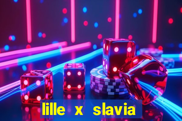 lille x slavia praga palpite