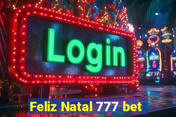 Feliz Natal 777 bet