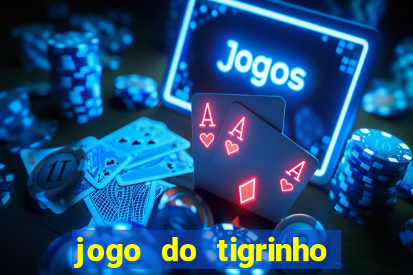 jogo do tigrinho em casa chinesa