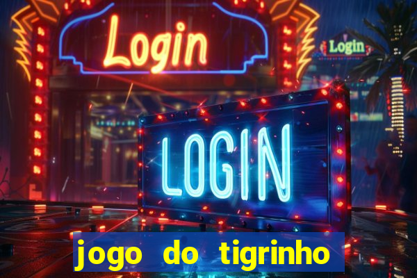 jogo do tigrinho em casa chinesa