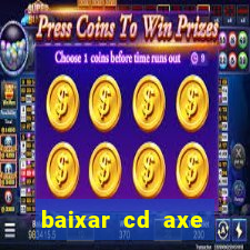 baixar cd axe bahia 2000 gratis