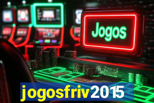 jogosfriv2015