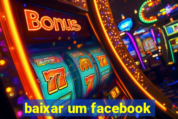 baixar um facebook