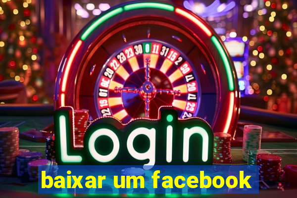 baixar um facebook