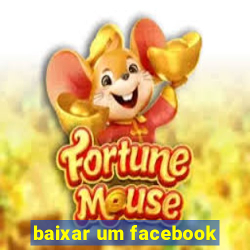 baixar um facebook