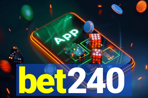 bet240