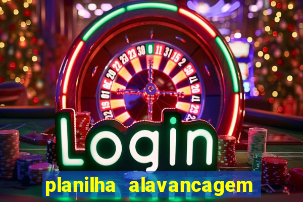 planilha alavancagem de banca