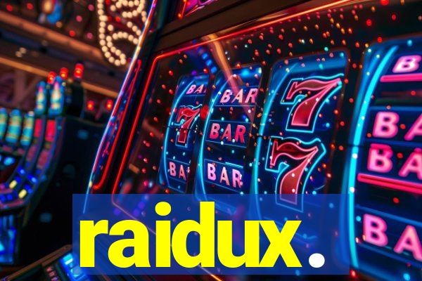 raidux.