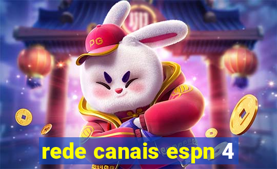 rede canais espn 4