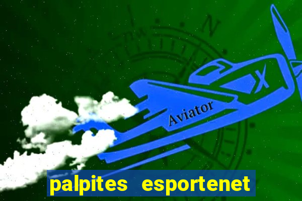 palpites esportenet jogos de hoje